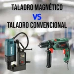 Taladros magnéticos vs taladros convencionales